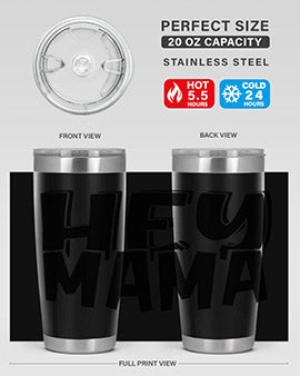 hey mama Style 17#- autism- Tumbler
