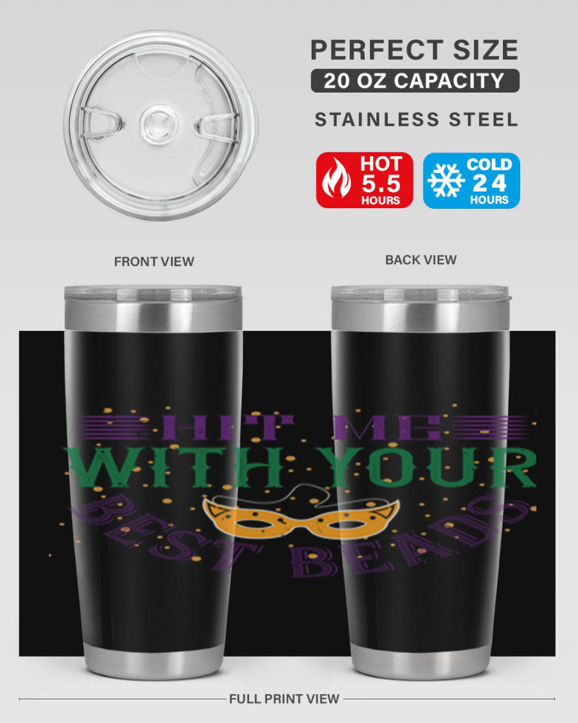 hit me with your best beads 69#- mardi gras- Tumbler