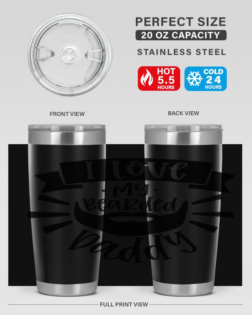 i love my bearded daddy 42#- fathers day- Tumbler