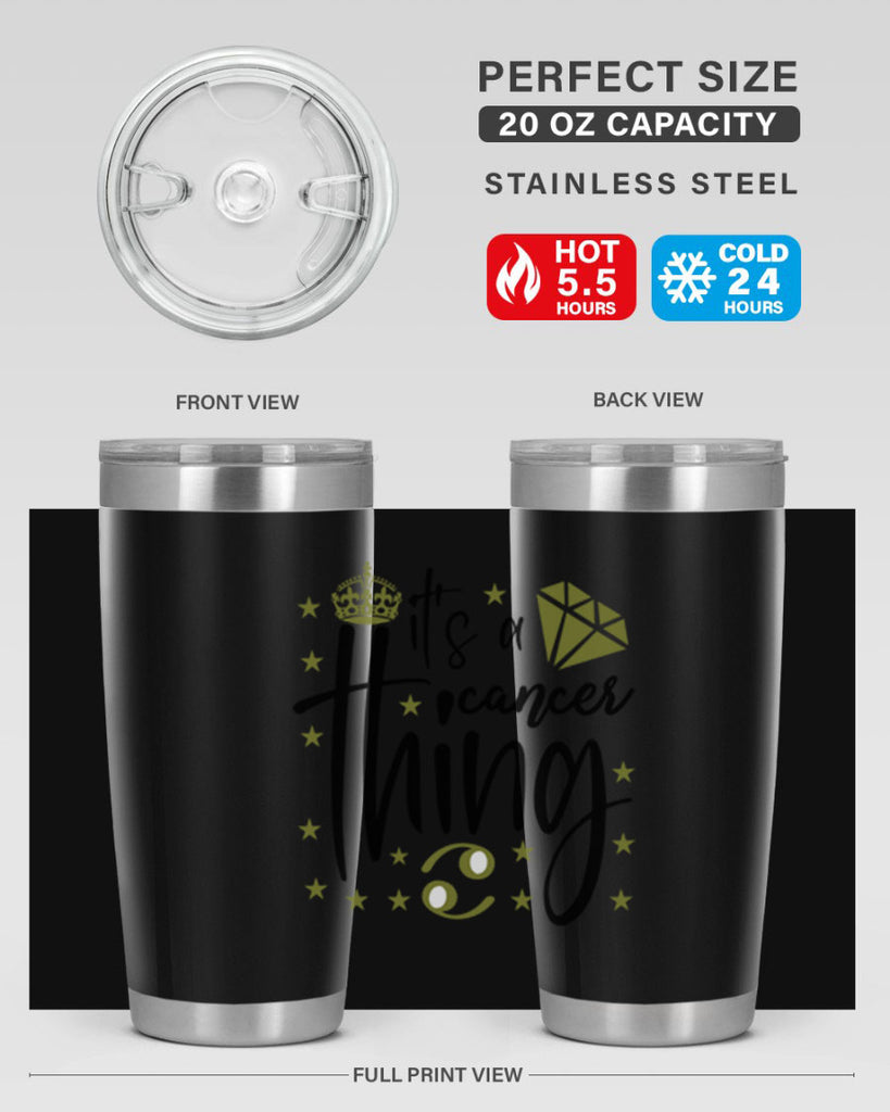 its a cancer thing 264#- zodiac- Tumbler