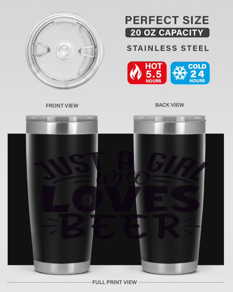 just a girl who loves beer 125#- beer- Tumbler