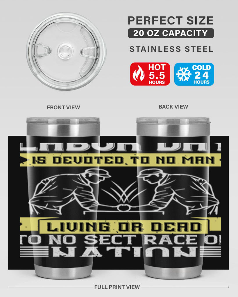 labor day is devoted to no man living or dead to no sect race or nation 39#- labor day- Tumbler