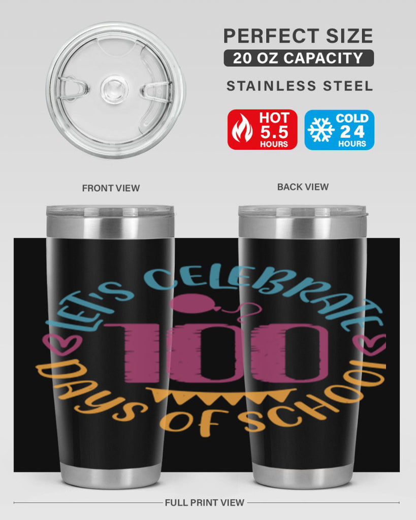 let's celebrate days of school_1 5#- 100 days of school- Tumbler