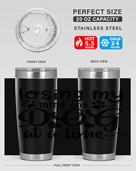 losing my mind one dog at a time Style 75#- dog- Tumbler