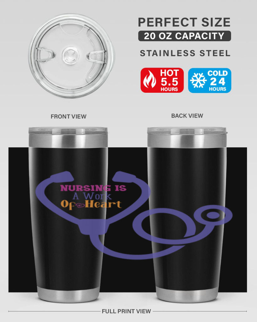 nursing is a work of heart Style 358#- nurse- tumbler