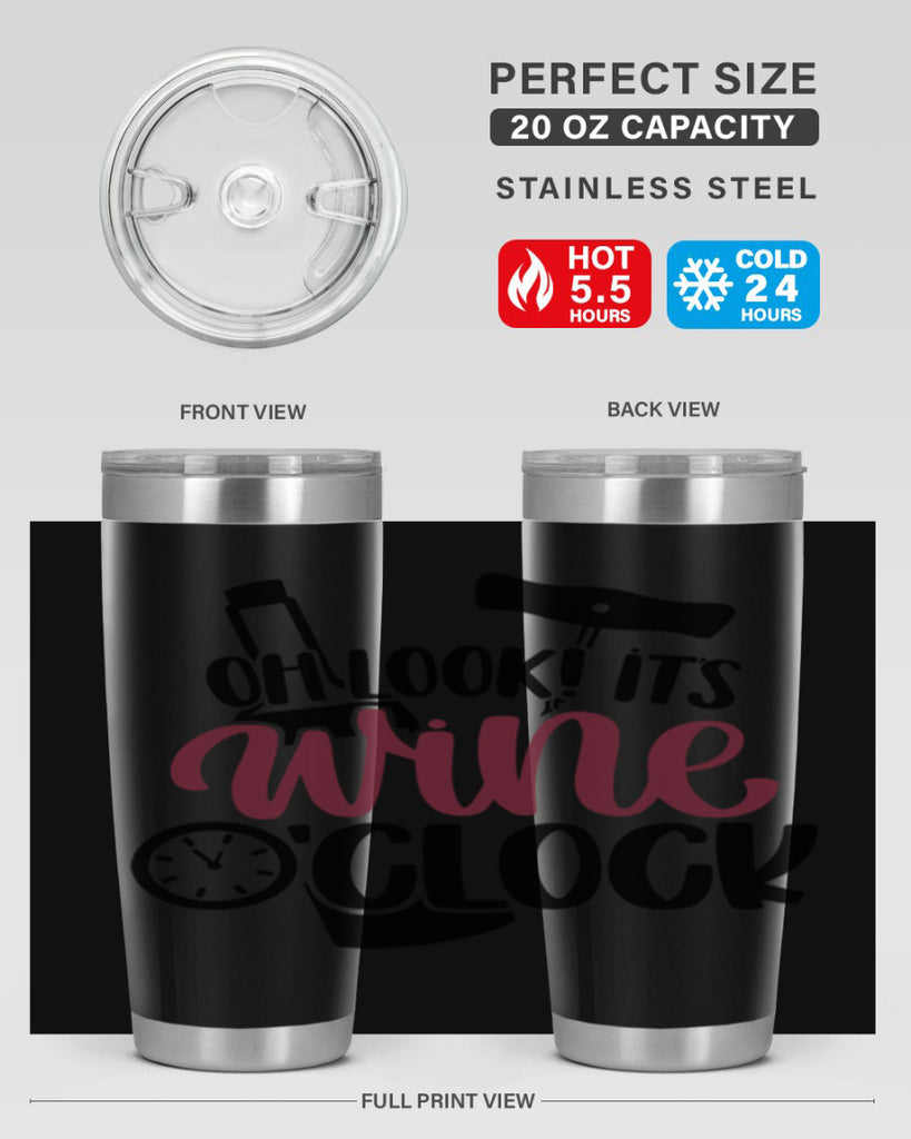 oh look its wine oclock 33#- wine- Tumbler