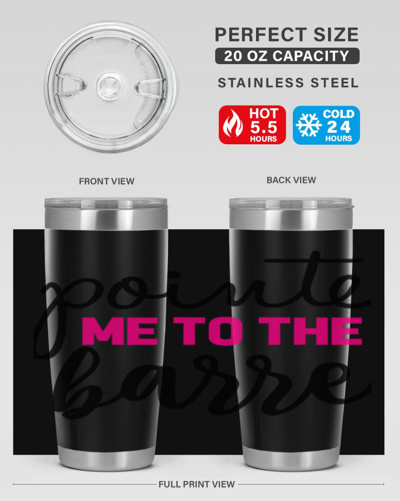 pointe me to the barre 68#- ballet- Tumbler