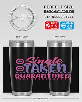 single taken quarantined Style 44#- corona virus- Tumbler