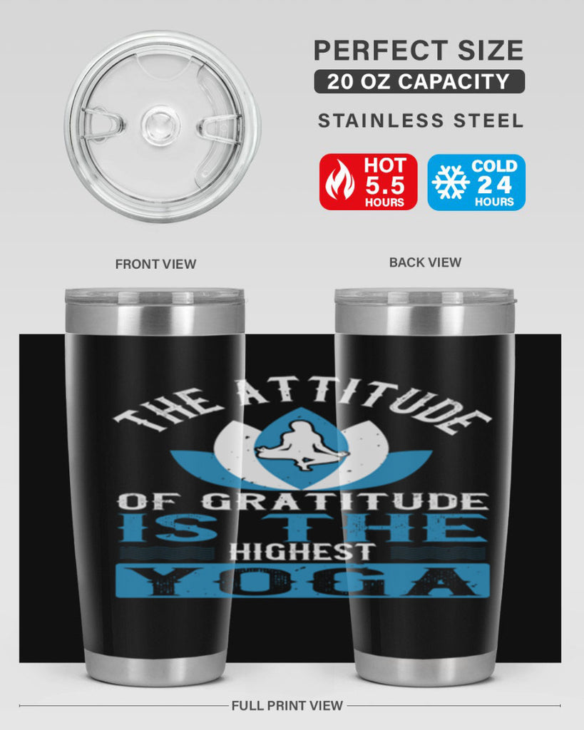 the attitude of gratitude is the highest yoga 66#- yoga- Tumbler
