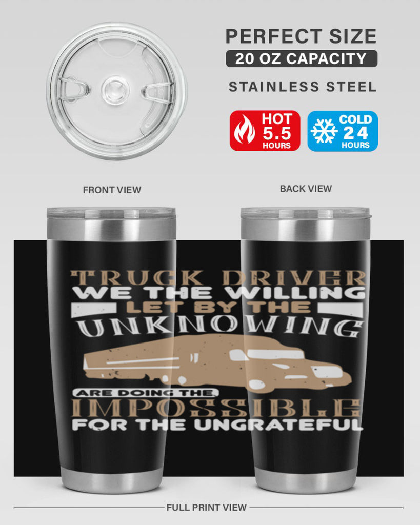 truck driver we the willing let by the z Style 15#- truck driver- tumbler