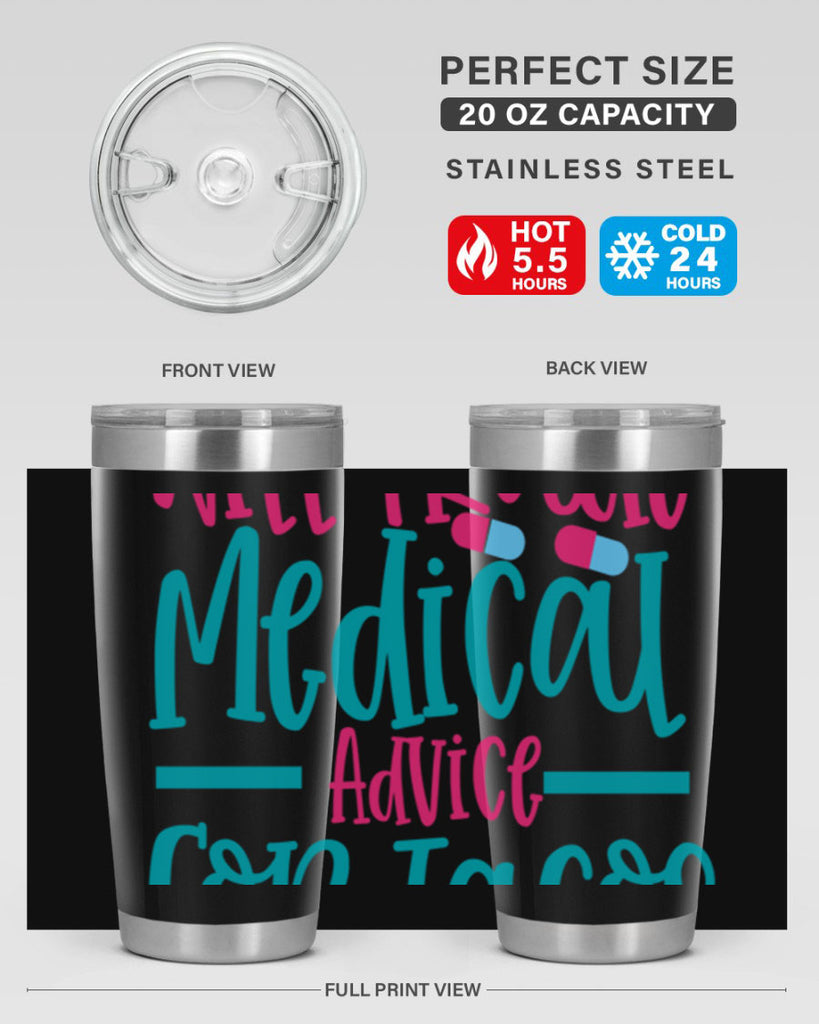 will trade medicau advice for tacos Style 343#- nurse- tumbler