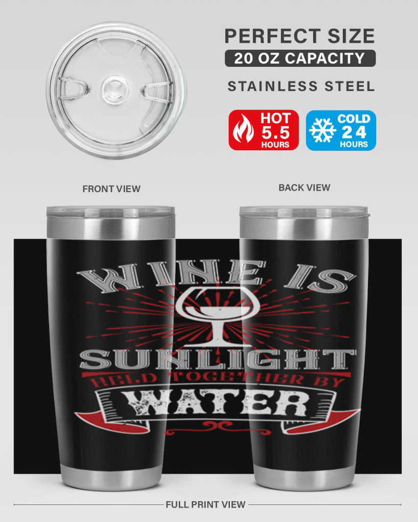 wine is sunlight 4#- wine- Tumbler
