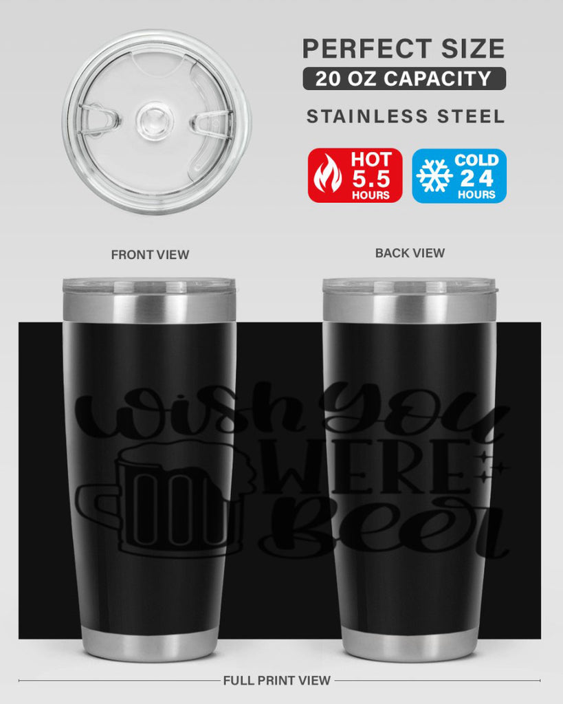 wish you were beer 15#- beer- Tumbler