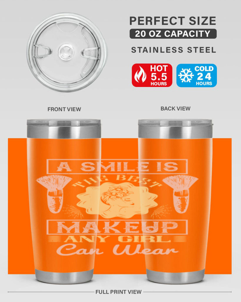 A smile is the best makeup any girl can wear Style 205#- make up- Tumbler
