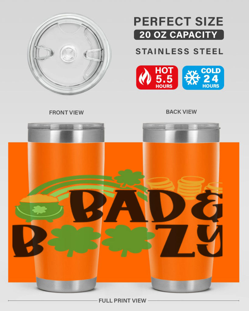 Bad Boozy Style 105#- St Patricks Day- Tumbler