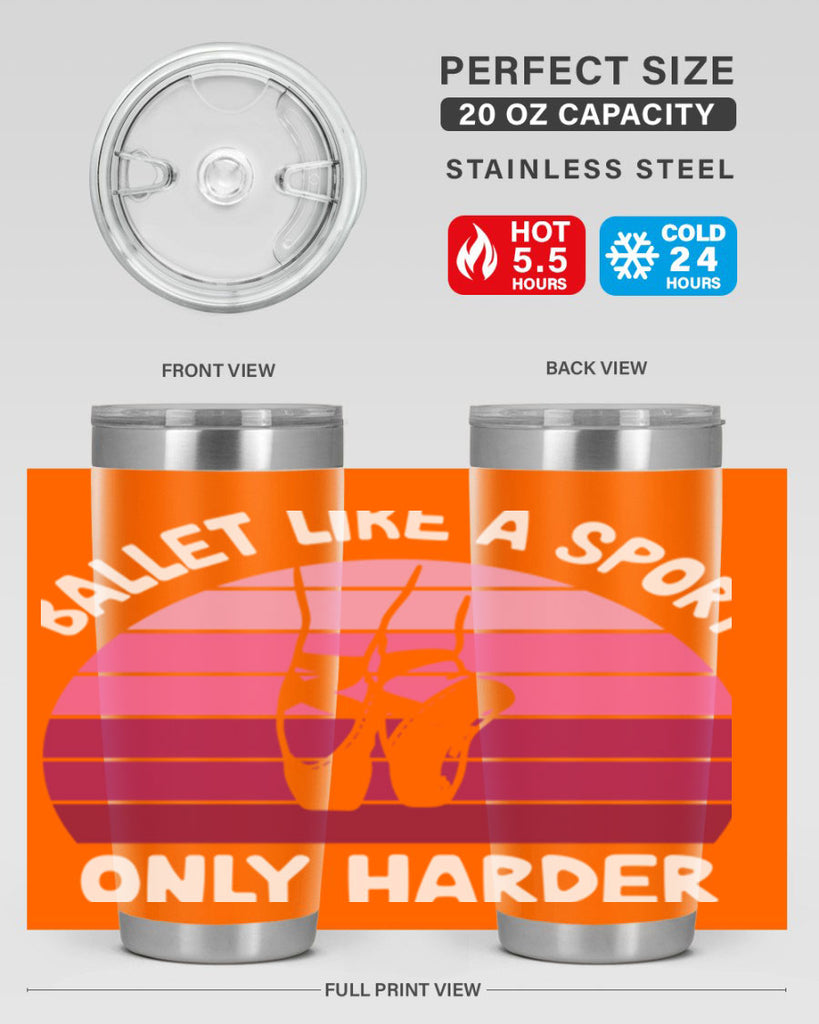 Ballet Like A Sport Only Ballet 16#- ballet- Tumbler