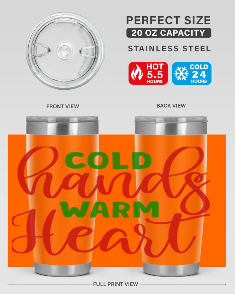 Cold Hands Warm Heart 46#- winter- Tumbler