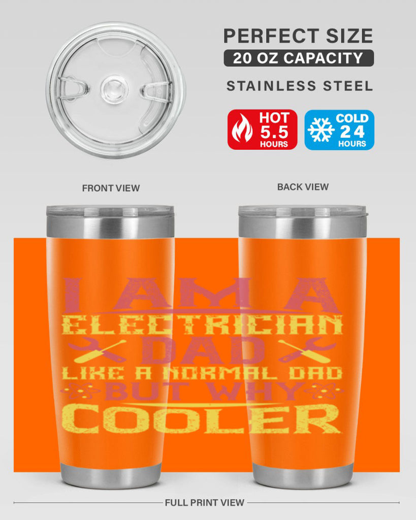 I am a electrician dad like a normal dad but why cooler Style 38#- electrician- tumbler