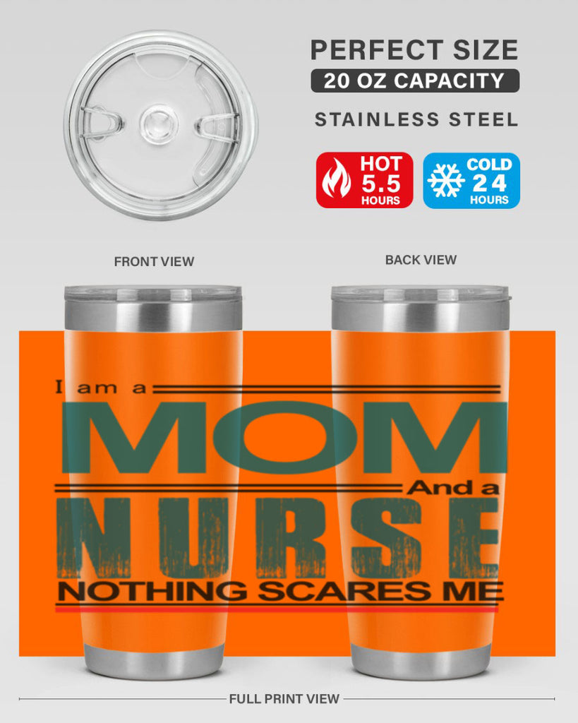 I am a mom and a nurse Style 329#- nurse- tumbler