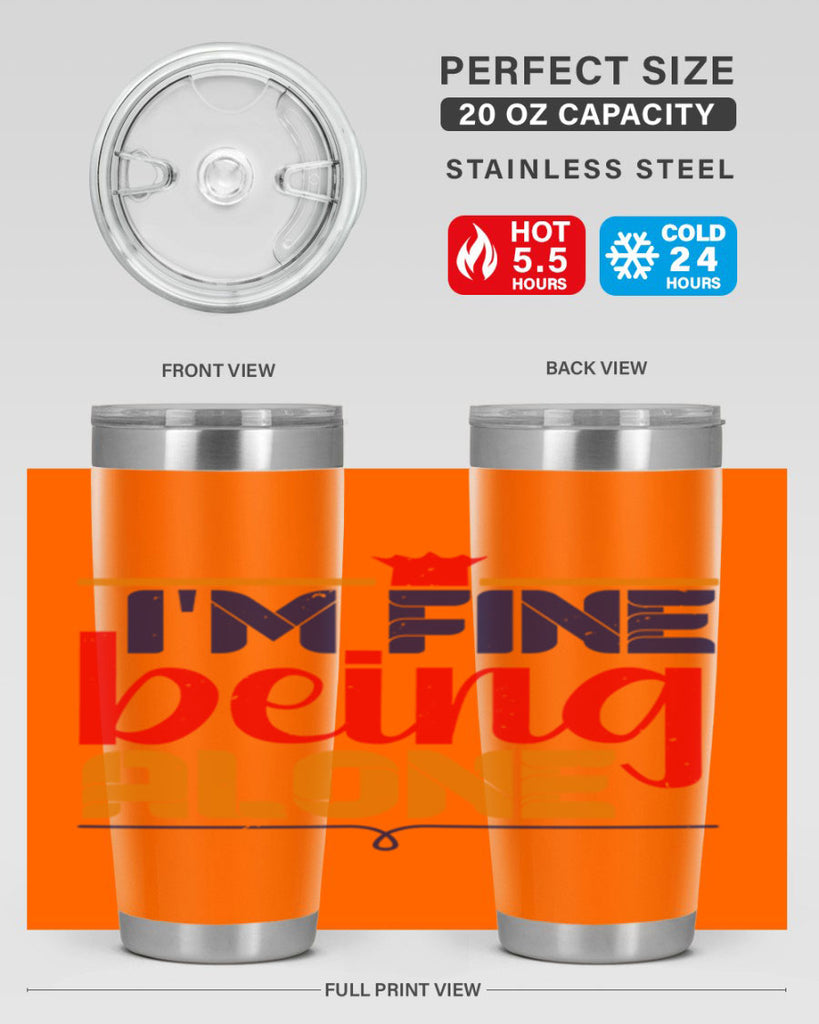 Im fine being alone 36#- chess- Tumbler