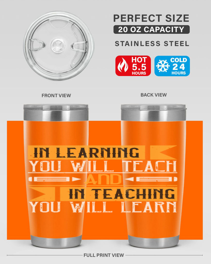 In learning you will teach and in teaching you will learn Style 98#- teacher- tumbler