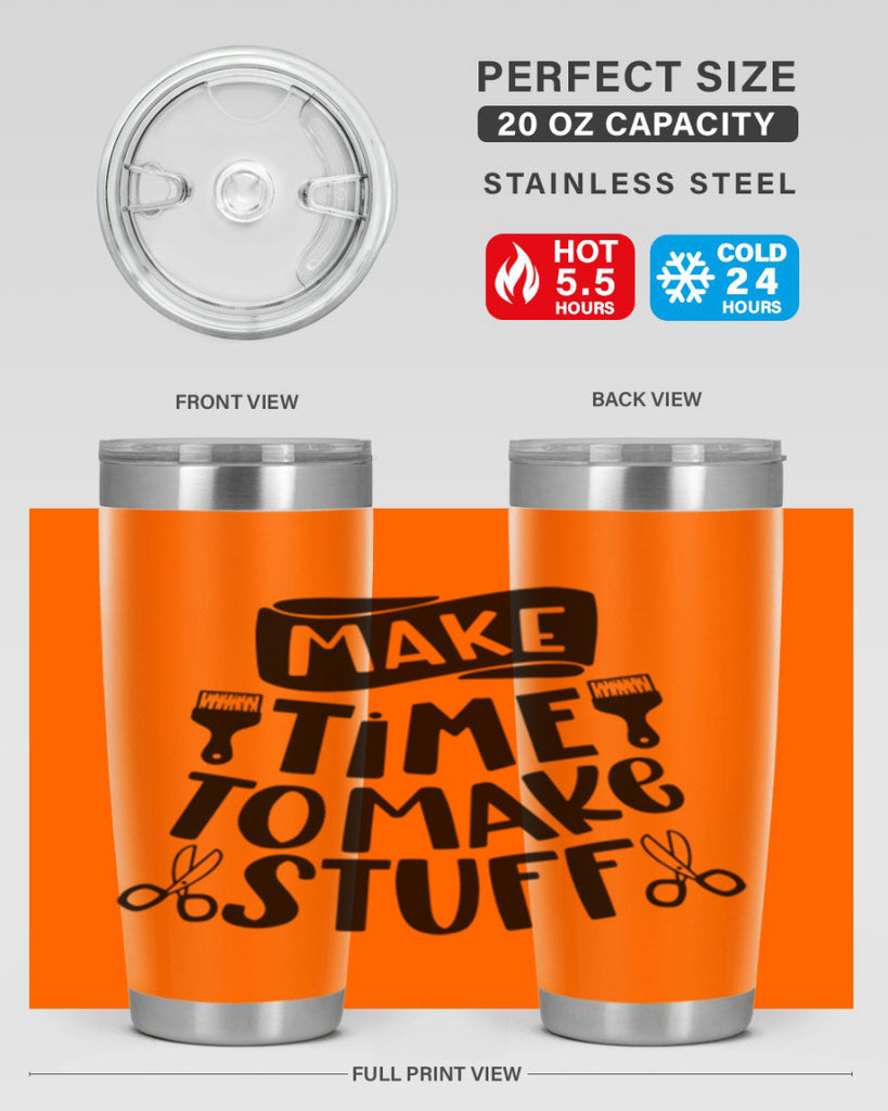 Make Time To Make Stuff 12#- crafting- Tumbler