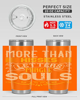 More than kisses letters mingle souls Style 29#- dog- Tumbler