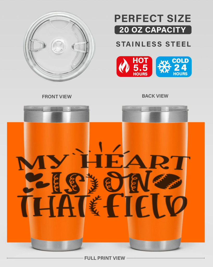 My Heart Is on That Field 2049#- baseball- Tumbler