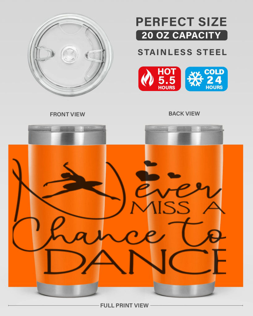 Never Miss a Chance to Dance 62#- ballet- Tumbler