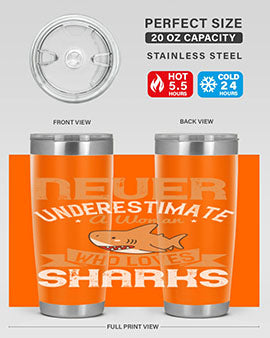 Never underestimate a woman who loves sharks Style 52#- shark  fish- Tumbler