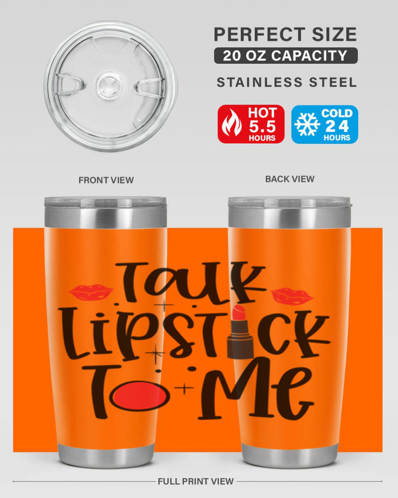 Talk Lipstick To Me Style 218#- make up- Tumbler