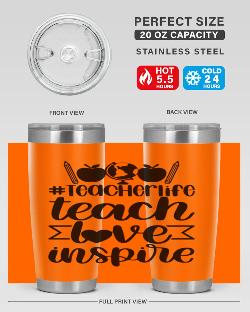 Teacher Life Teach Love Inspire Style 51#- teacher- tumbler