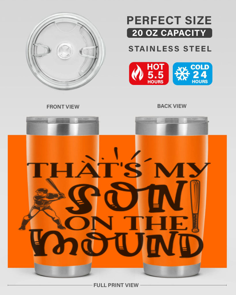 Thats My Son on the mound 2015#- baseball- Tumbler