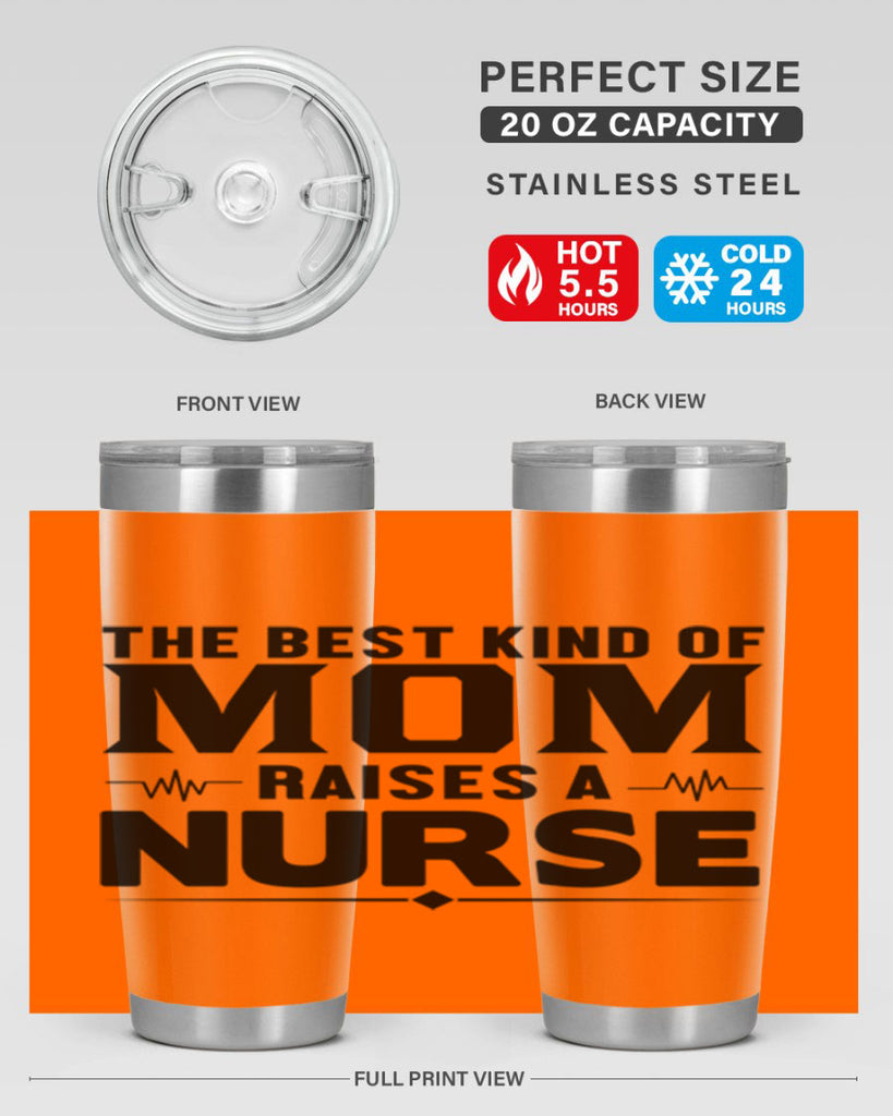 The best kind of mom Style 242#- nurse- tumbler
