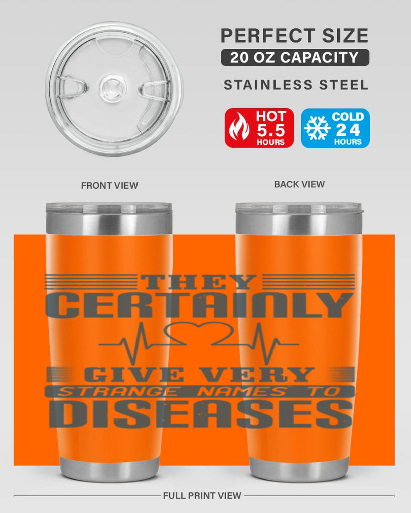 They certainly give very strange names to diseases Style 13#- medical- tumbler