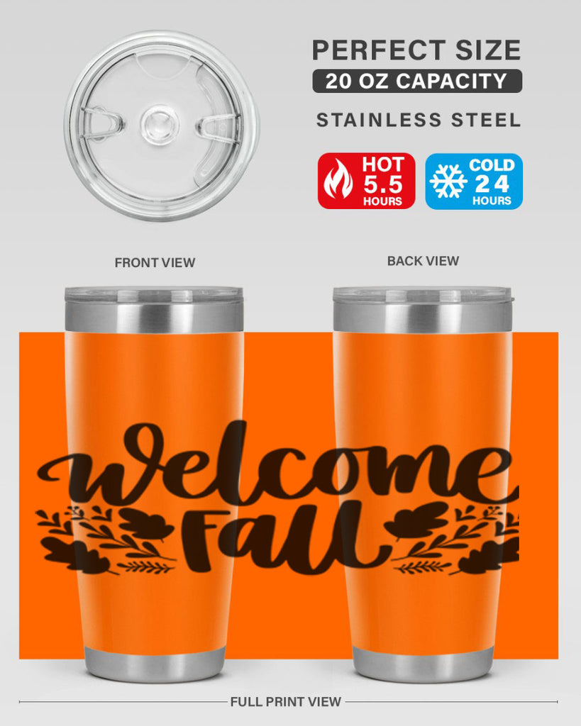 Welcome Fall 514#- fall- Tumbler
