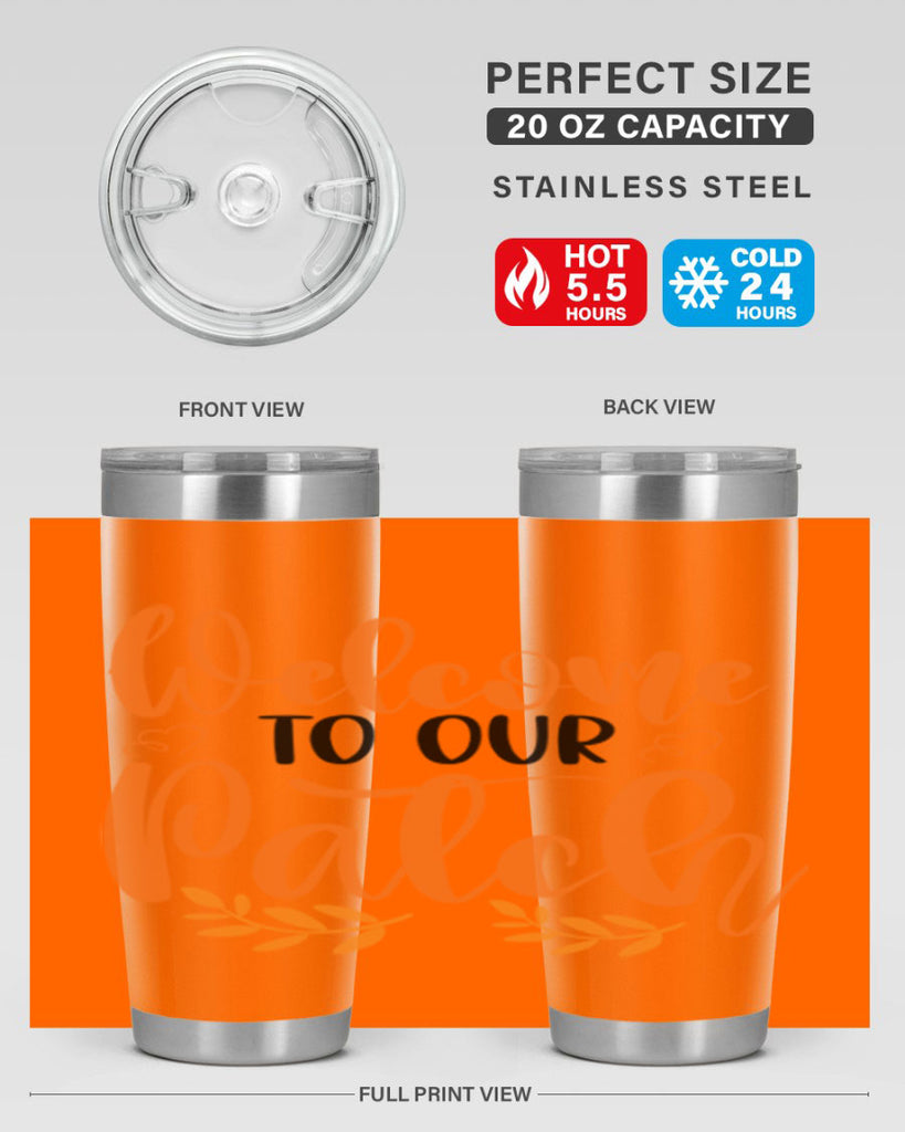 Welcome To Our Patch 633#- fall- Tumbler