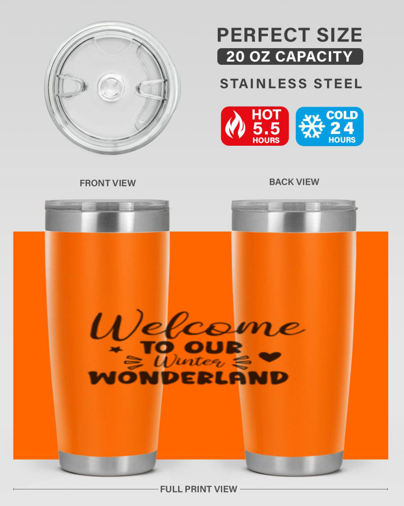 Welcome To Our Winter Wonderland 469#- winter- Tumbler