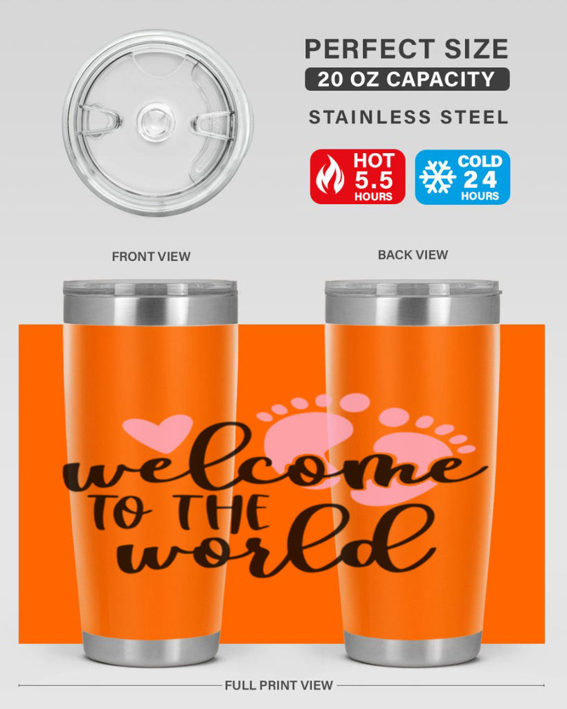 Welcome To The World Style 15#- baby- tumbler