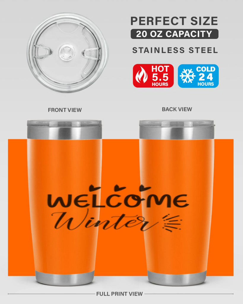 Welcome Winter 475#- winter- Tumbler