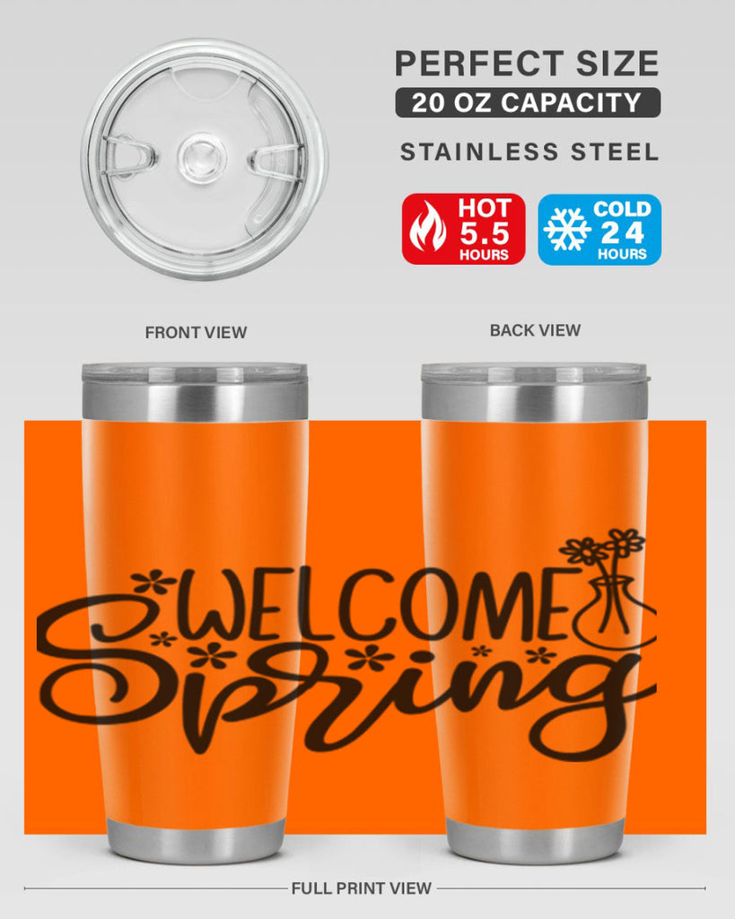 Welcome spring  design 599#- spring- Tumbler