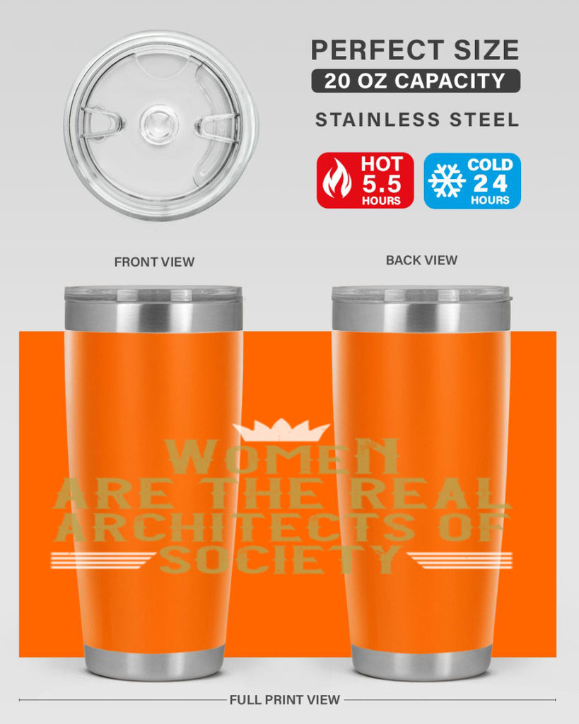 Women are the real architects of Style 7#- womens day- Tumbler