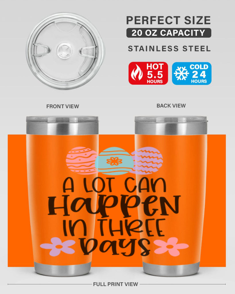 a lot can happen in three days 68#- easter- Tumbler