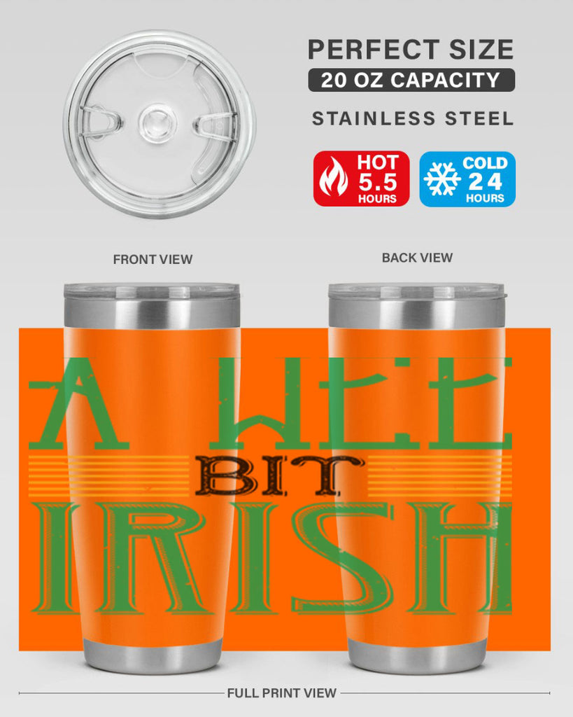 a wee bit irish Style 144#- St Patricks Day- Tumbler