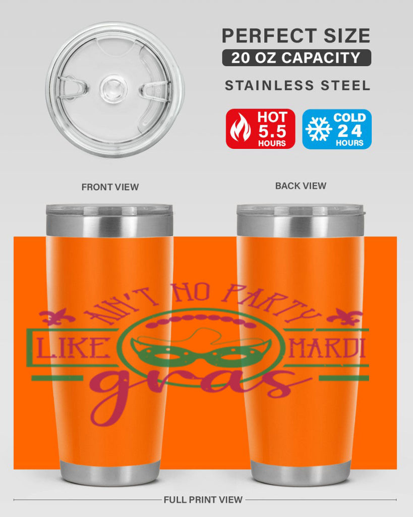 ain’t no party like mardi gras 89#- mardi gras- Tumbler