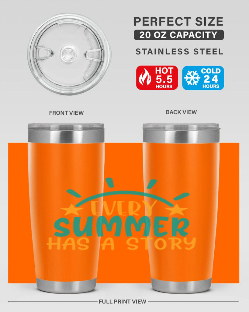 every summer has a story story Style 107#- summer- Tumbler