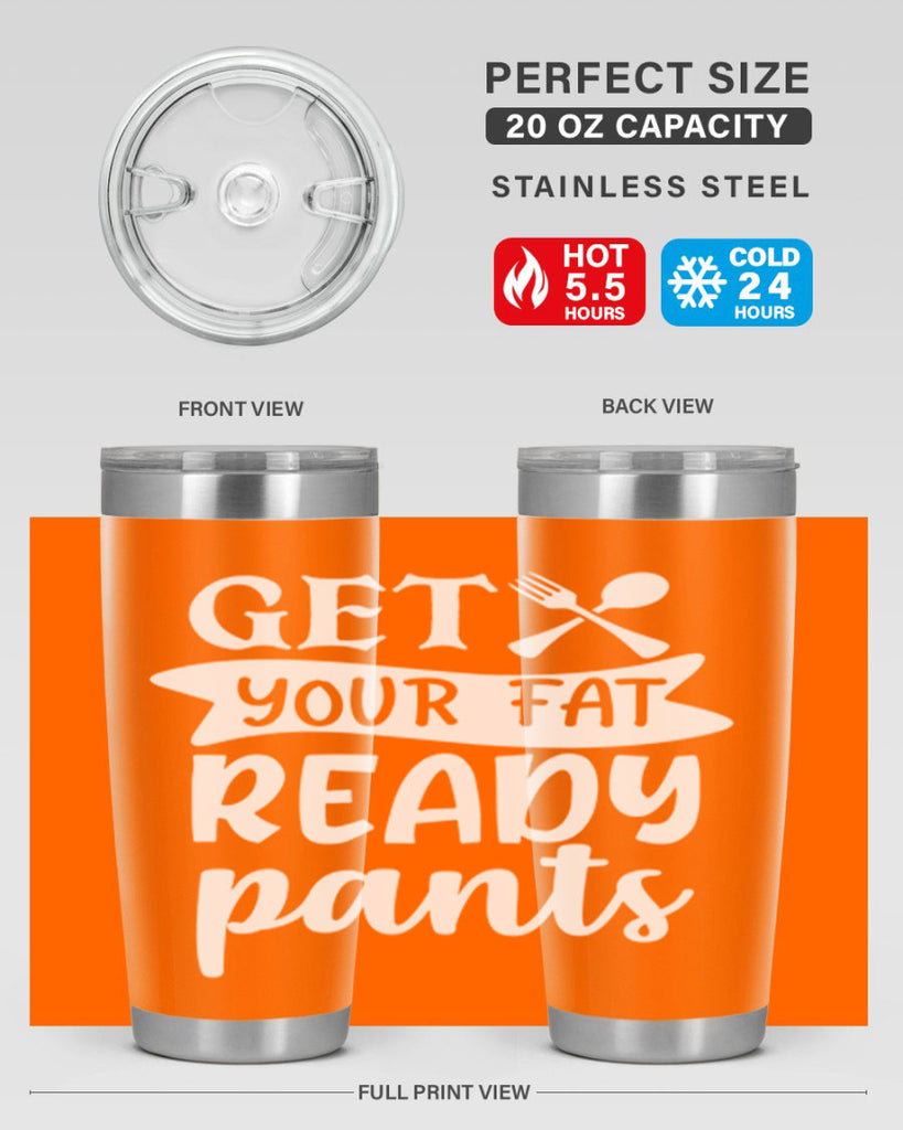 get your fat pants ready 37#- kitchen- Tumbler