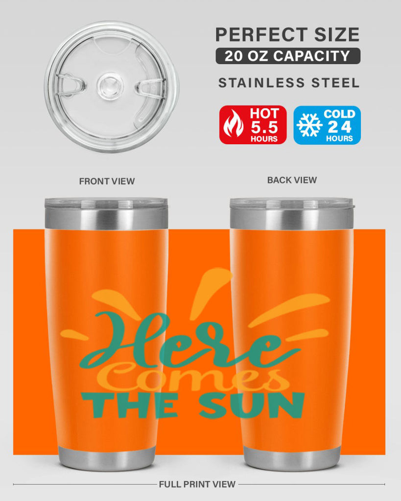 here comes the sun Style 95#- summer- Tumbler