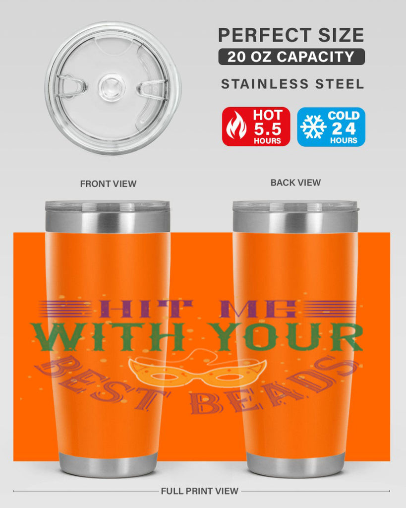 hit me with your best beads 69#- mardi gras- Tumbler
