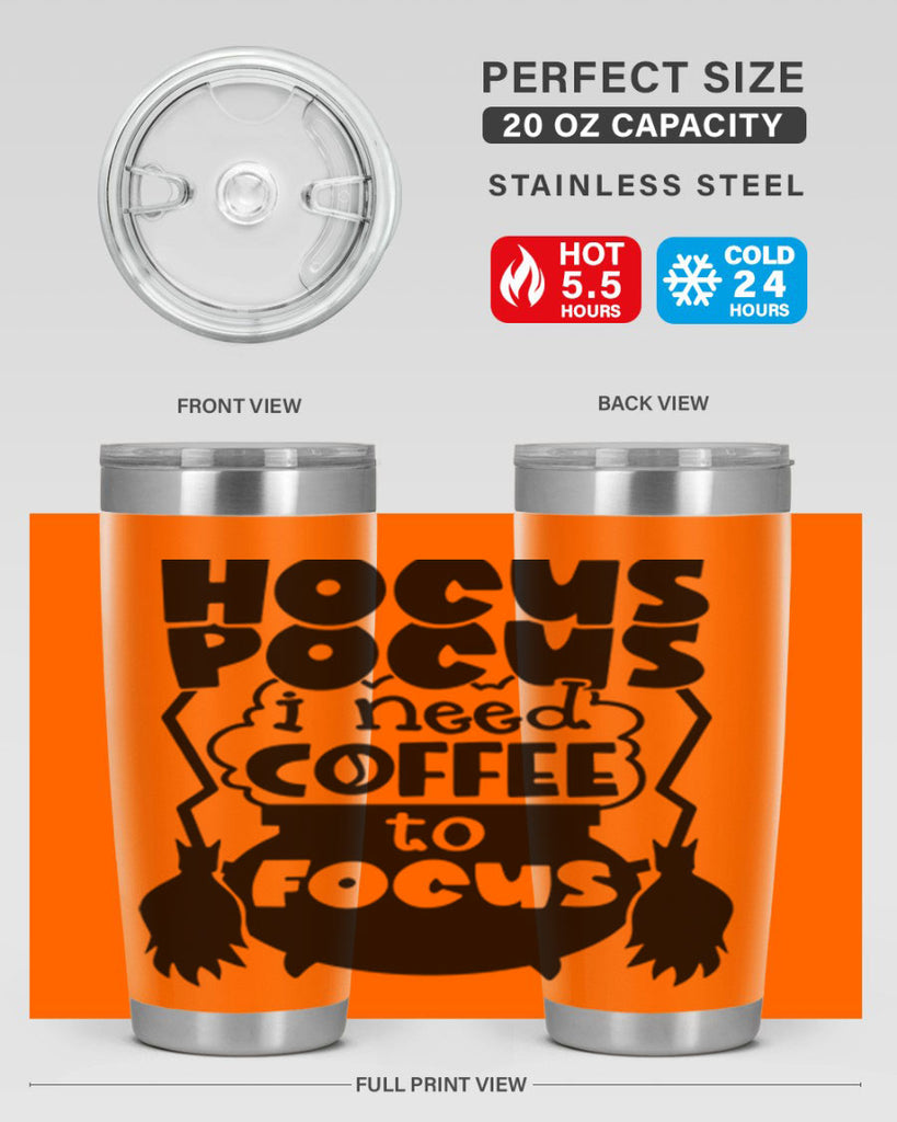 hocus pocus i nees coffee to focus 58#- halloween- Tumbler
